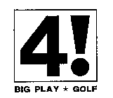 4! BIG PLAY GOLF