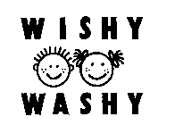 WISHY WASHY