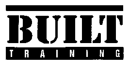 BUILT TRAINING