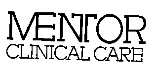 MENTOR CLINICAL CARE