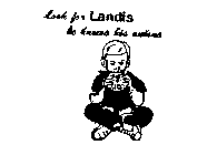 LOOK FOR LANDIS HE KNOWS HIS ONIONS
