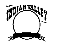 ORIGINAL INDIAN VALLEY BRAND