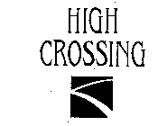 HIGH CROSSING