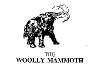 THE WOOLLY MAMMOTH