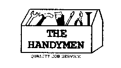 THE HANDYMEN QUALITY JOB SERVICE