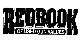 REDBOOK OF USED GUN VALUES