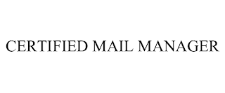 CERTIFIED MAIL MANAGER