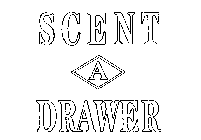 SCENT A DRAWER