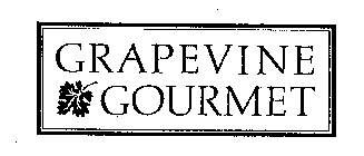 GRAPEVINE GOURMET