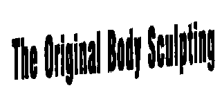 THE ORIGINAL BODY SCULPTING