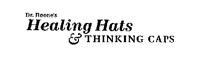 DR. BOONE'S HEALING HATS & THINKING CAPS