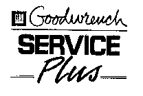 GM GOODWRENCH SERVICE PLUS