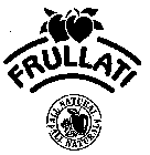 FRULLATI ALL NATURAL