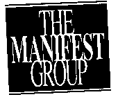 THE MANIFEST GROUP