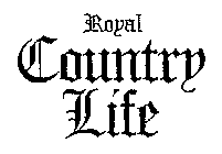 ROYAL COUNTRY LIFE
