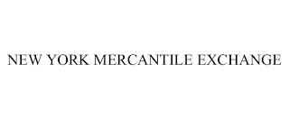 NEW YORK MERCANTILE EXCHANGE