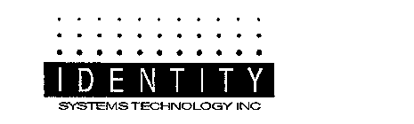 IDENTITY SYSTEMS TECHNOLOGY INC