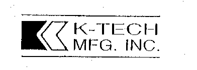 K-TECH MFG. INC.