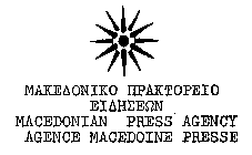 MACEDONIAN PRESS AGENCY AGENCE MACEDOINE PRESSE