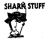 SHARK STUFF
