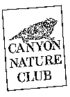 CANYON NATURE CLUB