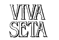 VIVA SETA