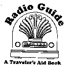 RADIO GUIDE A TRAVELER'S AID BOOK