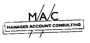M/A/C MANAGED ACCOUNT CONSULTING