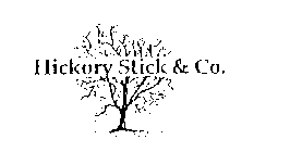 HICKORY STICK & CO.