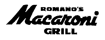 ROMANO'S MACARONI GRILL