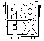 PRO FIX