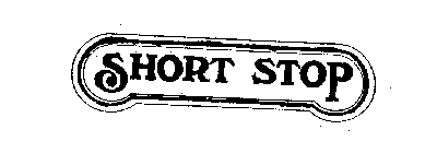 SHORT STOP