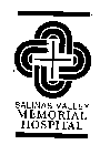 SALINAS VALLEY MEMORIAL HOSPITAL
