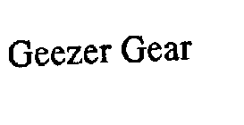 GEEZER GEAR