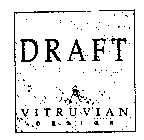 DRAFT VITRUVIAN