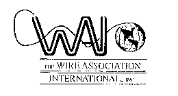 WAI THE WIRE ASSOCIATION INTERNATIONAL,INC.