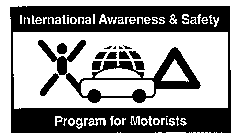INTERNATIONAL AWARENESS & SAFETY PROGRAM FOR MOTORISTS