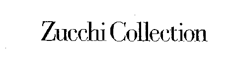 ZUCCHI COLLECTION