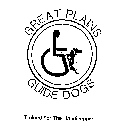 GREAT PLAINS GUIDE DOGS TRAINED FOR THE HANDICAPPED
