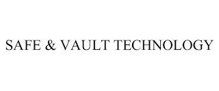 SAFE & VAULT TECHNOLOGY