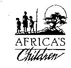 AFRICA'S CHILDREN