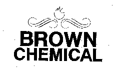 BROWN CHEMICAL