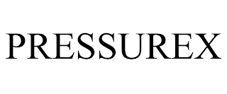 PRESSUREX