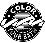 - COLOR - YOUR BATH