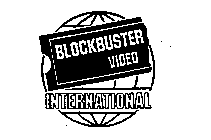 BLOCKBUSTER VIDEO INTERNATIONAL