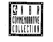 N B A COMMEMORATIVE COLLECTION LIMITED EDITION