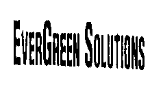 EVERGREEN SOLUTIONS