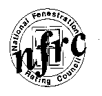 NFRC NATIONAL FENESTRATION RATING COUNCIL