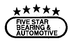 FIVE STAR BEARING & AUTOMOTIVE