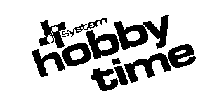 HOBBY TIME SYSTEM